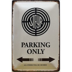 Steyr Traktor Parking Only - Blechschild 18 x 12 cm