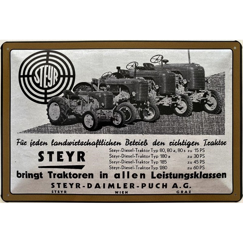 Steyr bringt Traktor in allen Leistungsklassen - Blechschild 18 x 12 cm Steyr bringt Traktor in allen Leistungsklassen - Blechschild 18 x 12 cm