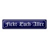 Fickt-Euch-Allee alte Schrift - Blechschild 46 x 10 cm