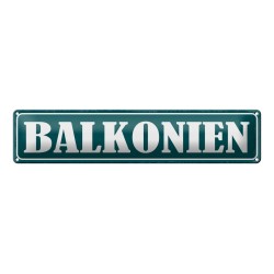 Balkonien - Blechschild 46 x 10 cm