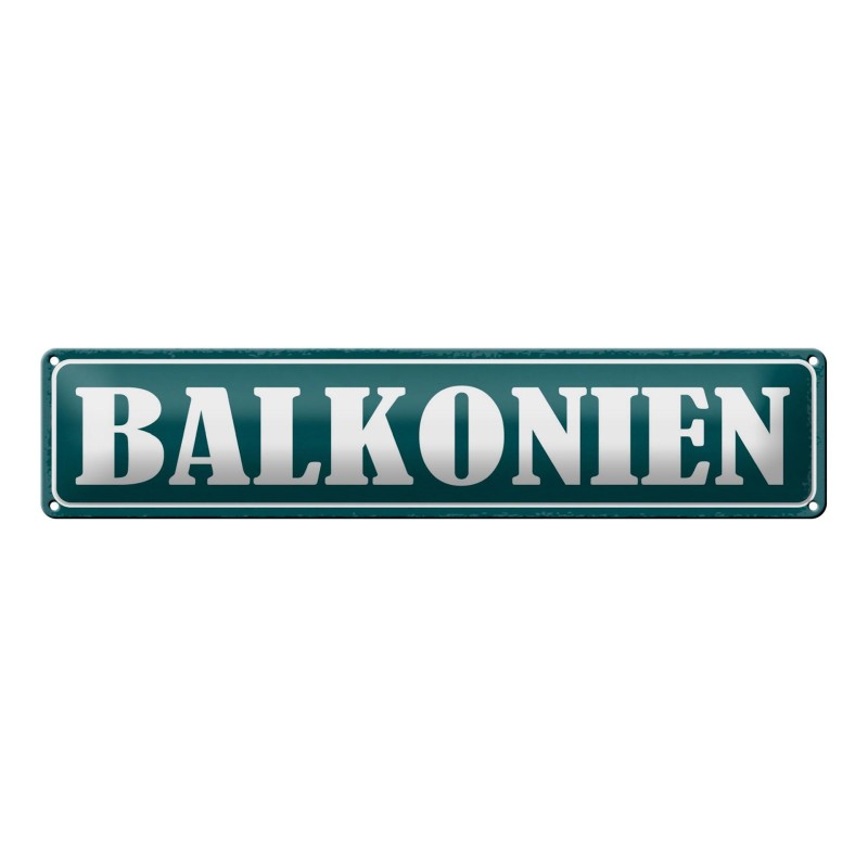Balkonien - Blechschild 46 x 10 cm Balkonien - Blechschild 46 x 10 cm