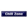 Chill Zone - Blechschild 46 x 10 cm