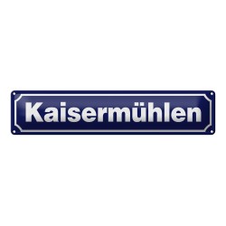 Kaisermühlen - Blechschild 46 x 10 cm