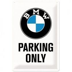 BMW Parking Only 40 x 30 cm Blechschild