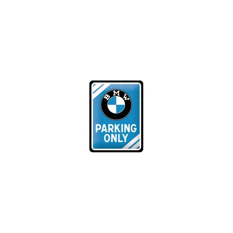 BMW Parking Only 20 x 15 cm Blechschild BMW Parking Only 20 x 15 cm Blechschild