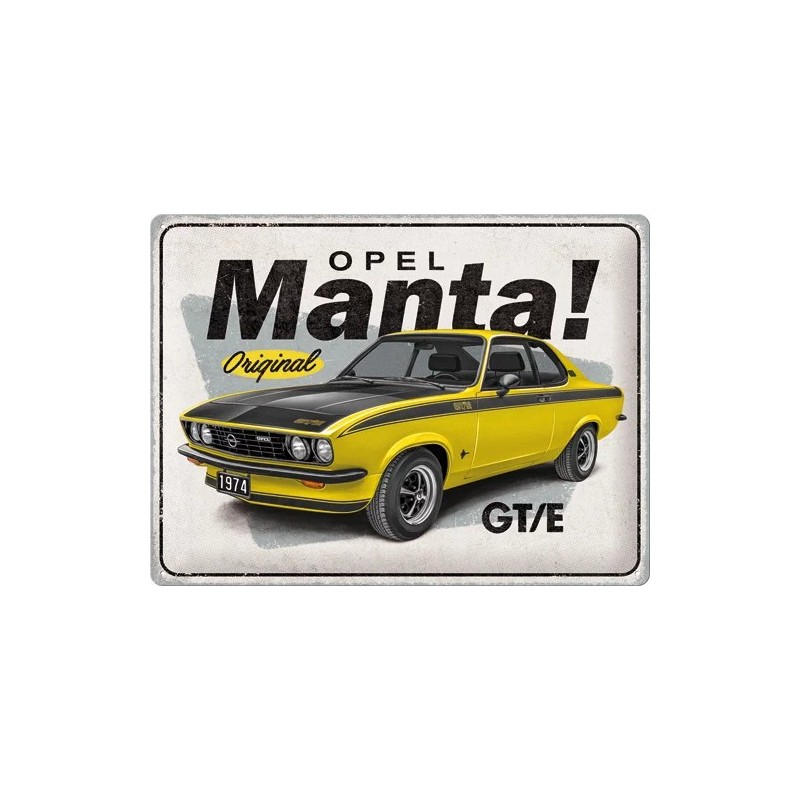 Opel Manta GT/E 40 x 30 cm Blechschild Opel Manta GT/E 40 x 30 cm Blechschild