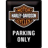 Harley Davidson Parking Only - Blechschild 30 x 20 cm