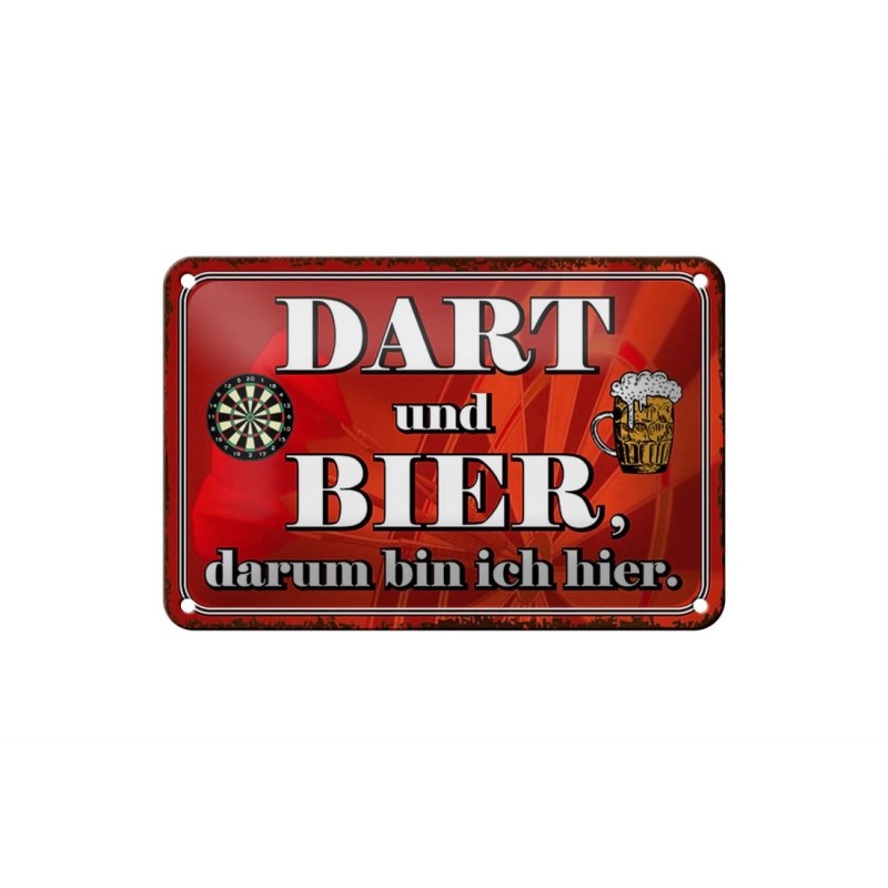 Dart und Bier, darum bin ich hier - Blechschild 18 x 12 cm Dart und Bier, darum bin ich hier - Blechschild 18 x 12 cm