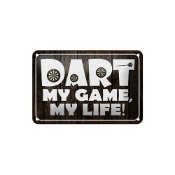 Dart my Game my Life - Blechschild 18 x 12 cm