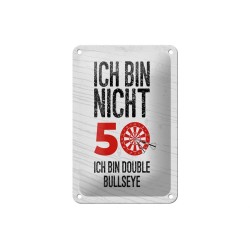 Ich bin nicht 50 ich bin double Bullseye - Blechschild 18 x 12 cm