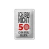 Ich bin nicht 50 ich bin double Bullseye - Blechschild 18 x 12 cm