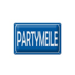 Partymeile - Blechschild 18 x 12 cm