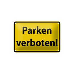 Warnschild Parken Verboten - Blechschild 18 x 12 cm