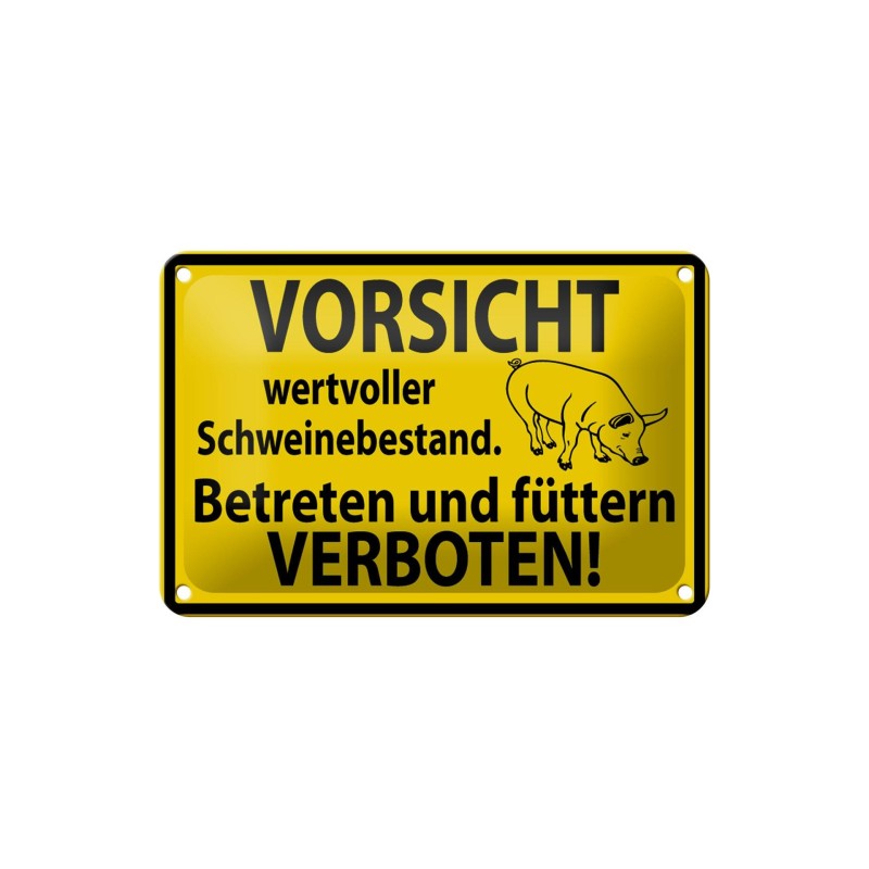 Warnschild Vorsicht wertvoller Schweinebestand Betreten und Füttern verboten ! - Blechschild 18 x 12 cm Warnschild Vorsicht wertvoller Schweinebestand Betreten und Füttern verboten ! - Blechschild 18 x 12 cm