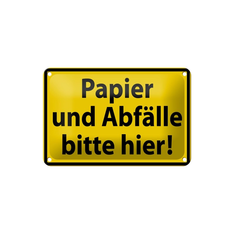 Warnschild Papier und Abfälle bitte hier ! ! - Blechschild 18 x 12 cm Warnschild Papier und Abfälle bitte hier ! ! - Blechschild 18 x 12 cm