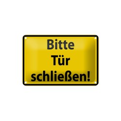 Warnschild  Bitte Türe schließen ! - Blechschild 18 x 12 cm