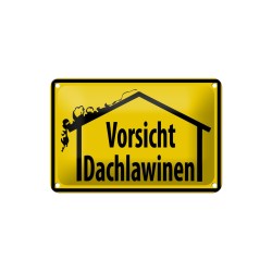 Warnschild Vorsicht Dachlawine ! - Blechschild 18 x 12 cm