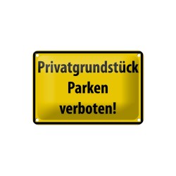 Warnschild Privatgrundstück Parken Verboten ! - Blechschild 18 x 12 cm