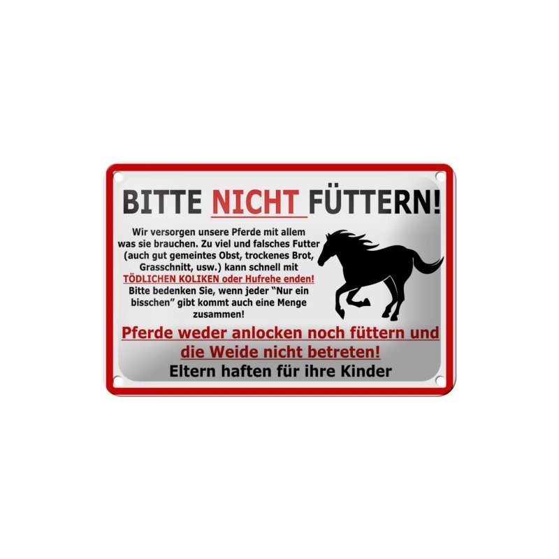 Pferde Bitte nicht füttern ! - Blechschild 18 x 12 cm Pferde Bitte nicht füttern ! - Blechschild 18 x 12 cm