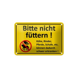 Kühe Pferde Schafe bitte nicht füttern ! - Blechschild 18 x 12 cm