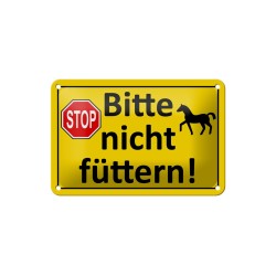 Bitte nicht füttern ! - Blechschild 18 x 12 cm