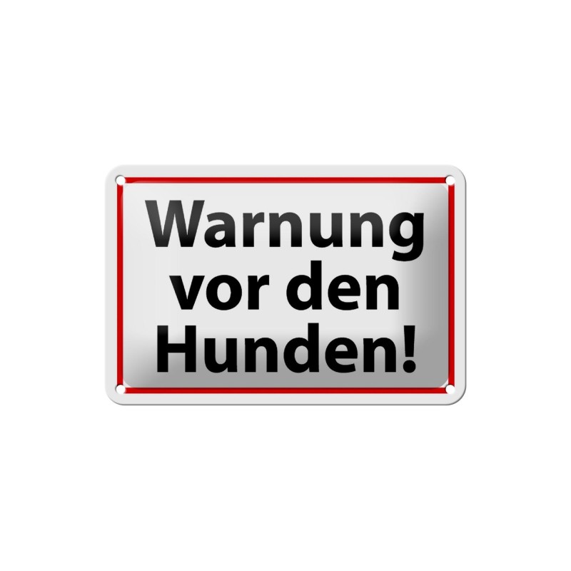Warnung vor den Hunden ! - Blechschild 18 x 12 cm Warnung vor den Hunden ! - Blechschild 18 x 12 cm