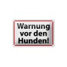Warnung vor den Hunden ! - Blechschild 18 x 12 cm