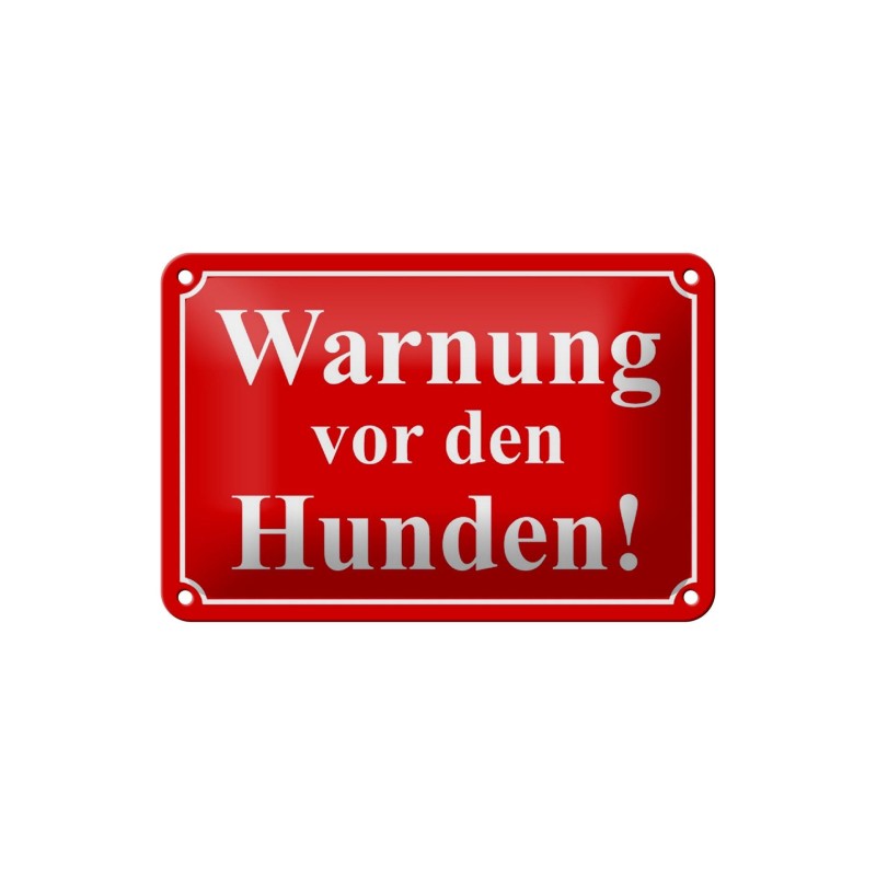 Warnung vor den Hunden in rot ! - Blechschild 18 x 12 cm