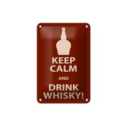 Spruch: Keep Calm and drink Whisky - Blechschild 18 x 12 cm