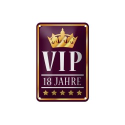 VIP 18 Jahre ! - Blechschild 18 x 12 cm