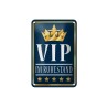 VIP im Ruhestand ! - Blechschild 18 x 12 cm