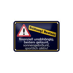 Achtung Rentner - Blechschild 18 x 12 cm