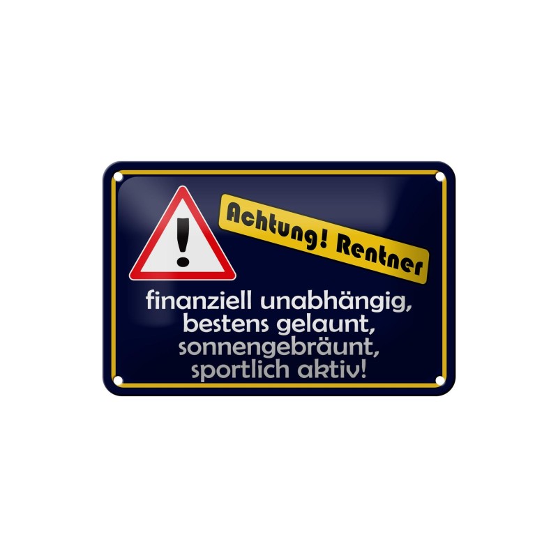Achtung Rentner - Blechschild 18 x 12 cm Achtung Rentner - Blechschild 18 x 12 cm