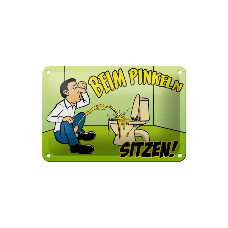 WC Spruch: Bei Pinkeln sitzen ! - Blechschild 18 x 12 cm WC Spruch: Bei Pinkeln sitzen ! - Blechschild 18 x 12 cm