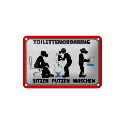 WC Spruch: Toilettenordnung - Sitzen Putzen Waschen ! - Blechschild 18 x 12 cm