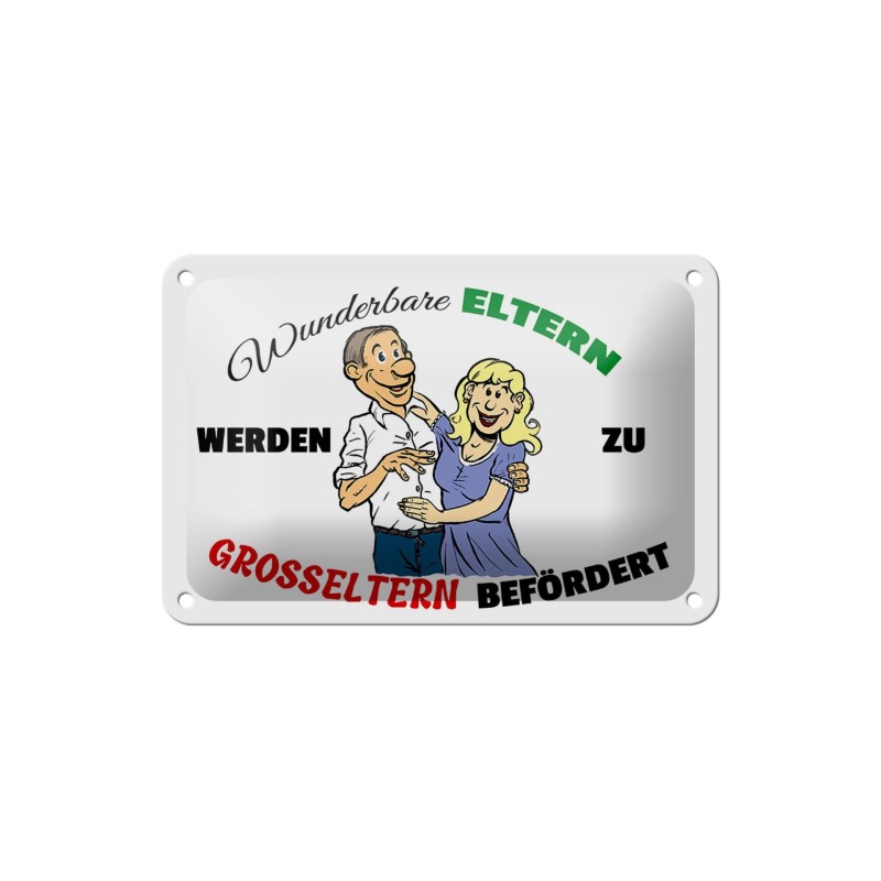 Wunderbare Eltern werden zu Großeltern befördert ! - Blechschild 18 x 12 cm Wunderbare Eltern werden zu Großeltern befördert ! - Blechschild 18 x 12 cm