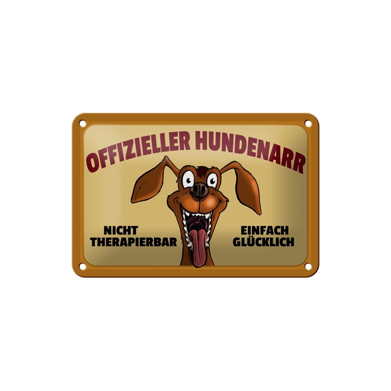 Offizieller Hundenarr nicht therapierbar einfach glücklich ! - Blechschild 18 x 12 cm Offizieller Hundenarr nicht therapierbar einfach glücklich ! - Blechschild 18 x 12 cm