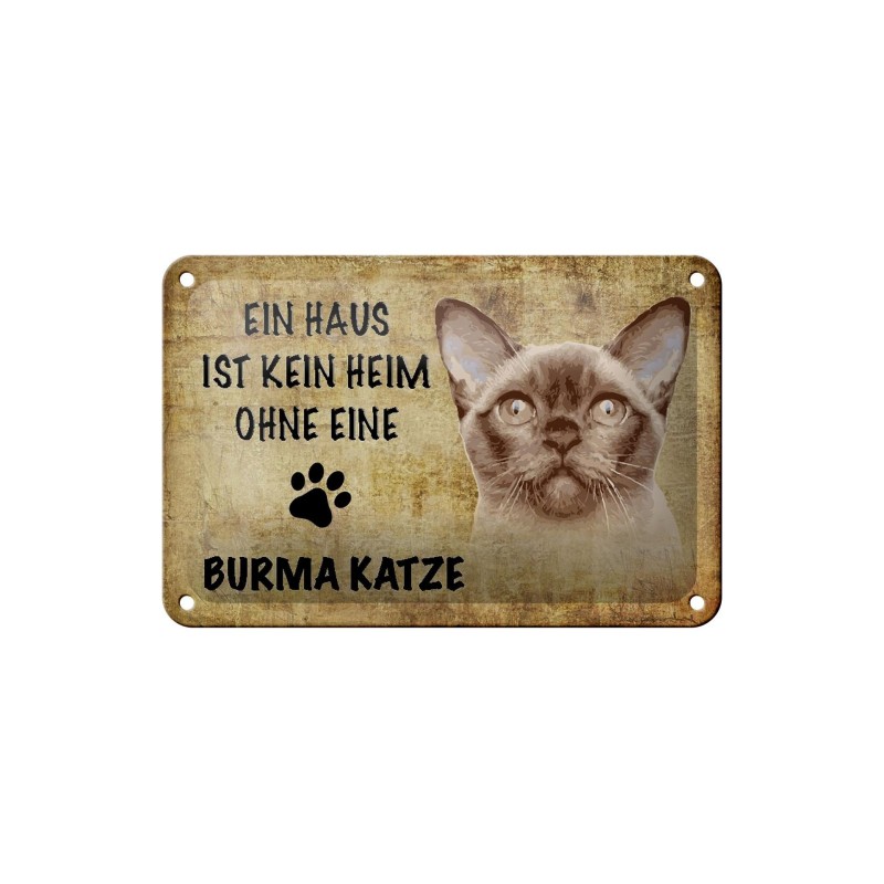 Ein Haus ist kein Heim ohne eine Burma Katze - Blechschild 18 x 12 cm Ein Haus ist kein Heim ohne eine Burma Katze - Blechschild 18 x 12 cm