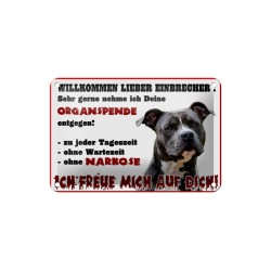 Willkommen lieber Einbrecher. Sehr gerne nehme ich Deine Organspende entgegen - Blechschild 18 x 12 cm